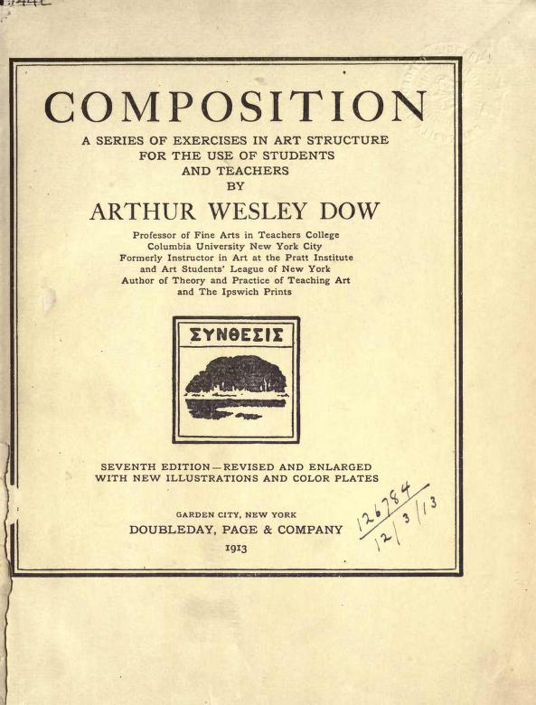 Composition- Understanding Line, Notan and Color by Arthur Wesley Dow